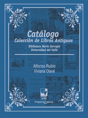 cover image of Catálogo Colección de Libros Antiguos